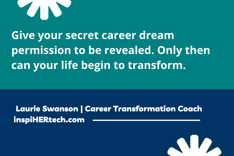 Are You Keeping Your Career Dream a 🤫  Secret?