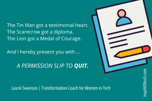 Women inTech! You are Hereby Granted Permission to Quit Corporate