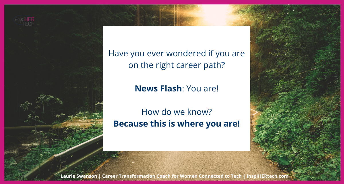 1 Way To Confirm You Are On The Right Career Path