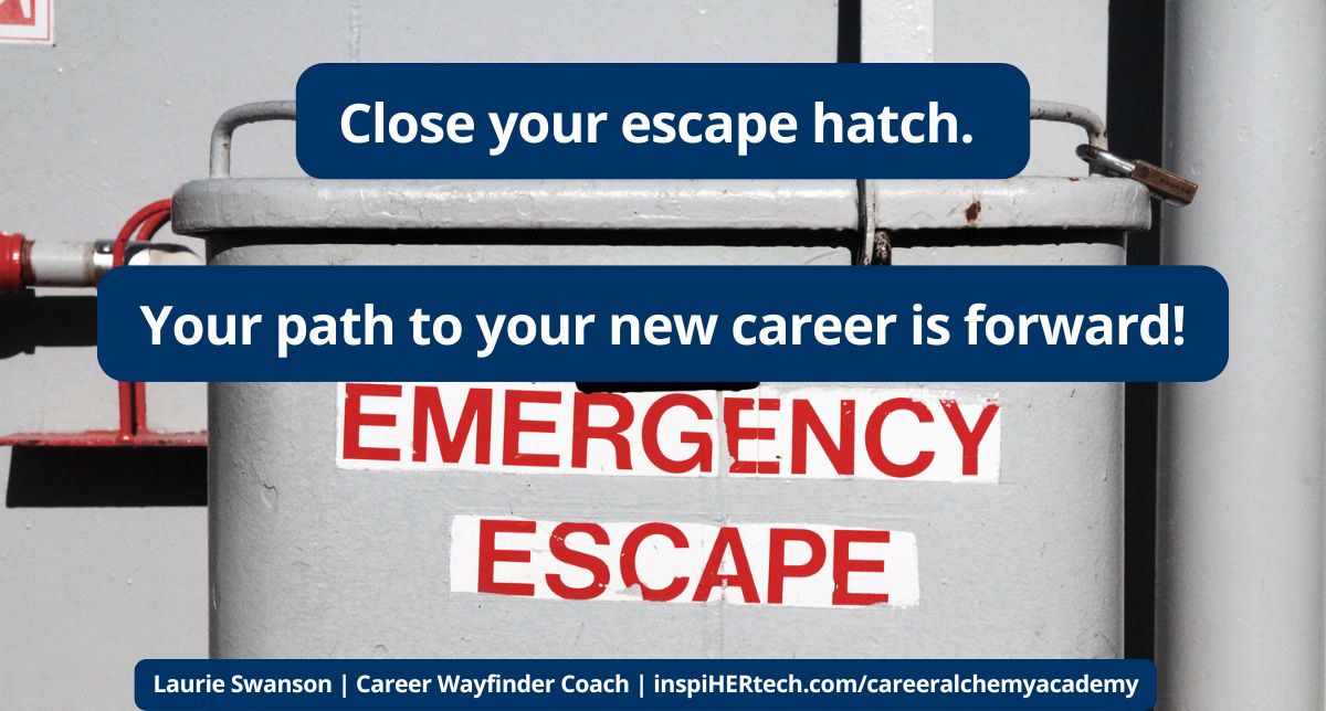 How Your Career Escape Hatch is Keeping You Stuck