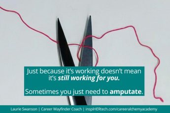 Are You In a Career Crisis? Is It Time to Amputate?